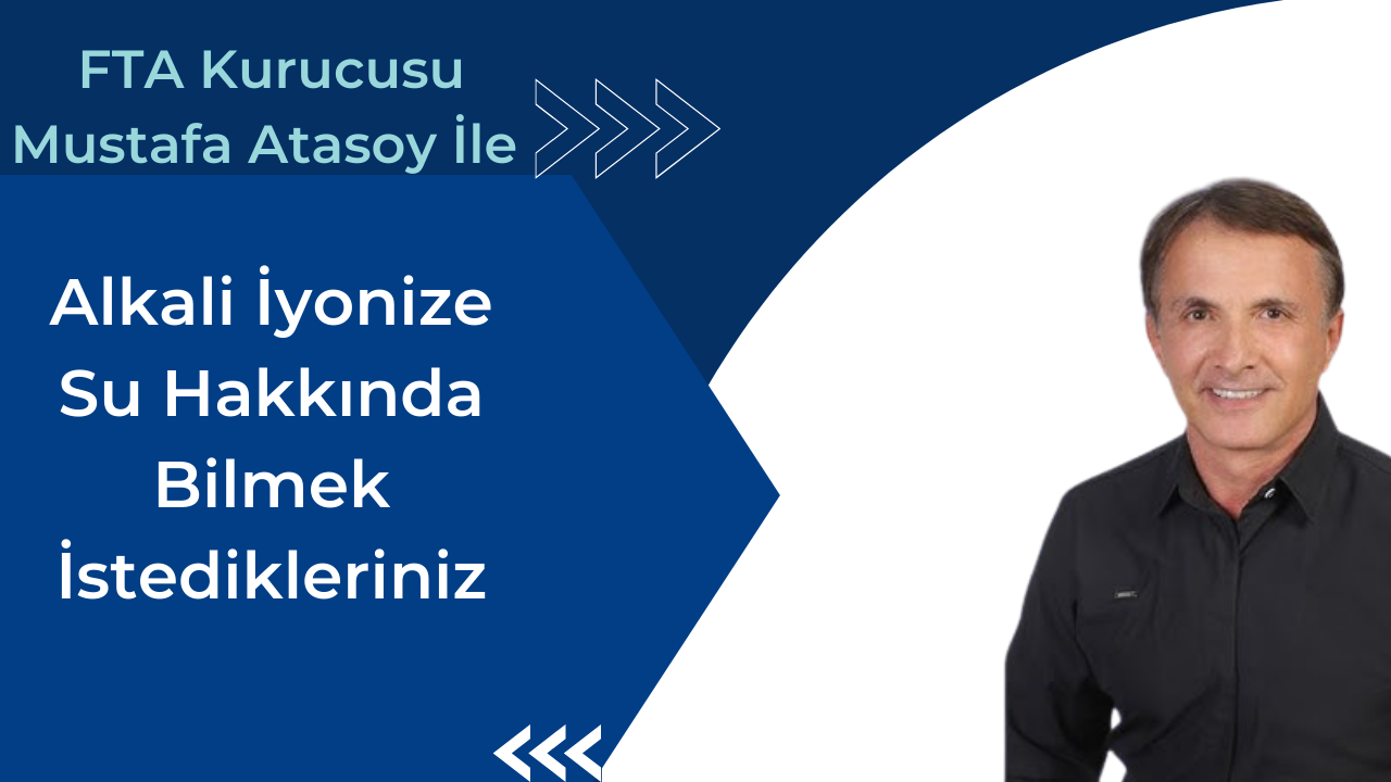 FTA Dr. Mustafa Atasoy ile Alkali İyonize Su Hakkında Youtube Yayını