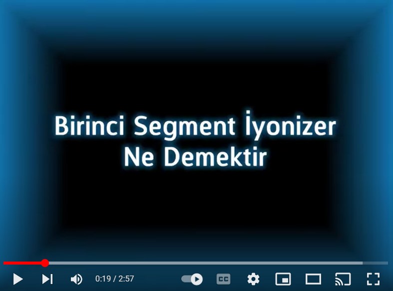 Birinci Segment İyonizer Ne Demektir?